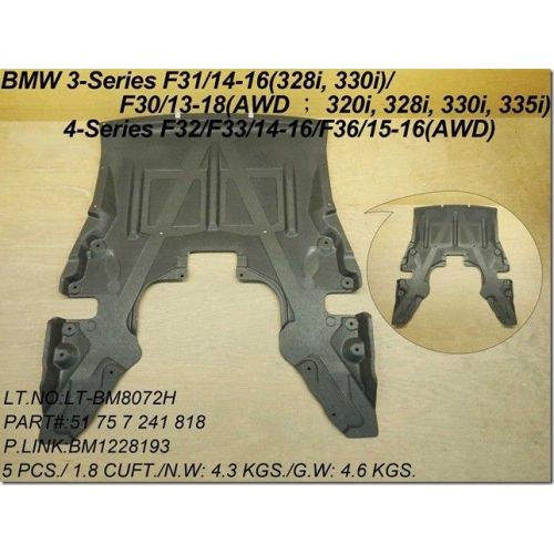 BMW BMW 3 (WAGON)  FRONT ENG UNDER COVER (328i/330i) OEM#51757241818 2014-2019 PL#BM1228193